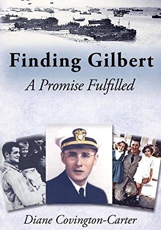 Diane Covington Finding Gilbert. A Promise Fulfilled